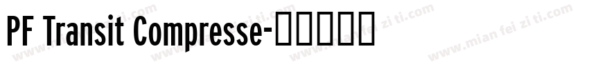 PF Transit Compresse字体转换